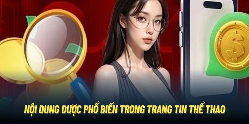 Nội dung được phổ biến trong trang tin thể thao